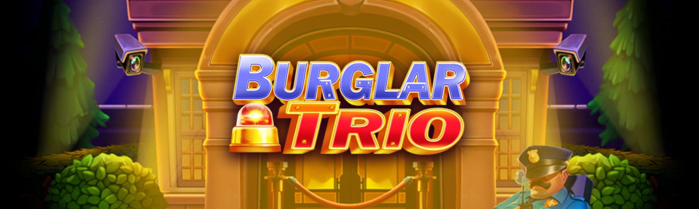 Burglar Trio