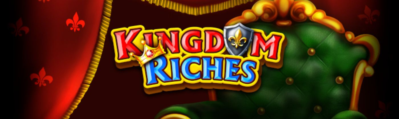 Kingdom Riches